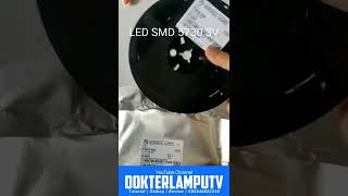 LED SMD 5730 3V SONGXIN LIGHT by DOKTERLAMPUTV [upl. by Noskcire]