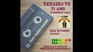 MEDLEY TERZINATO UMBERTO TOZZI TI AMO amp OGGI RITORNO [upl. by Suaeddaht]