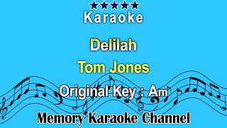 Delilah Karaoke Tom Jones  Original Tone Key Am [upl. by Lleda]