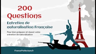 200 Questions dentretien de Naturalisation Française 2022 🇫🇷 [upl. by Fante354]