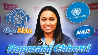 Life Story of Rupmani Chhetri interviewed  Indian Sign Language ISL  DEAF UN Volunteers [upl. by Dnamra]