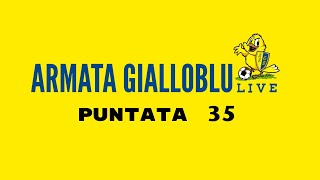 Live Armata Gialloblu  Puntata n35 del 21032024  pausa campionato [upl. by Eserehs867]