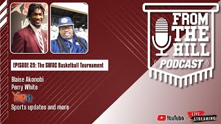 Season 2Episode 29 The SWAC Basketball Tournament [upl. by Oriana]