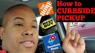 How to Curbside Pickup  HomeDepot  Dominos  BestBuy [upl. by Icats245]