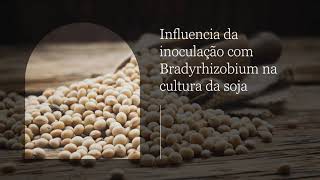 Inoculação com Bradyrhizobium na cultura da soja [upl. by Cuda]