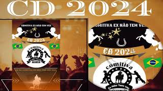 CD COMITIVA EX NÃO TEM VEZ 2024 FORRÓ [upl. by Dadirac689]