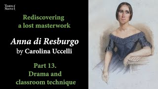 Introducing quotAnna di Resburgoquot  Part 13 Drama and classroom technique [upl. by Thirzi694]