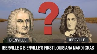 Where did Iberville amp Bienville celebrate Mardi Gras in 1699 [upl. by Peednam919]