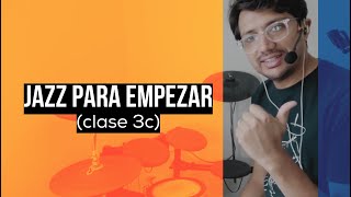 Jazz para empezar Bateria  Creando patrones simples [upl. by Farl156]