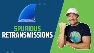 Troubleshooting with Wireshark  Spurious Retransmissions Explained [upl. by Nodnerb781]