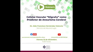 Cefalea Vascular quotMigrañaquot como Predictor de Aneurisma Cerebral [upl. by Tibbitts]