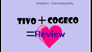 TiVo Review of Cogecos new Tivo service T6 [upl. by Killigrew224]