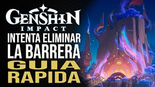 Intenta eliminar la barrera  El color de las leyendas  Genshin Impact [upl. by Pegeen]