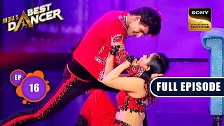 Satrangi Re पर Shivanshu का Dance देखकर Judges के उड़े होश  Indias Best Dancer 3  Full Episode [upl. by Parnell]