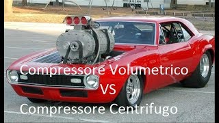 Compressore Volumetrico vs Compressore Centrifugo [upl. by Karwan]