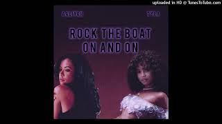 Tyla Aaliyah  Rock The Boat On And On  Remix [upl. by Nywra]