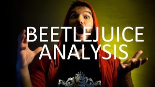 BEETLEJUICE ANALYSIS the FILM itself [upl. by Zanze]