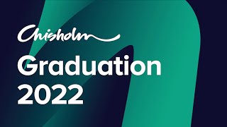 2022 Chisholm Graduation [upl. by Ardnnaed]