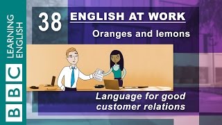 Good customer relations  38  English at Work shows you how to keep your customers happy [upl. by Anirtruc]