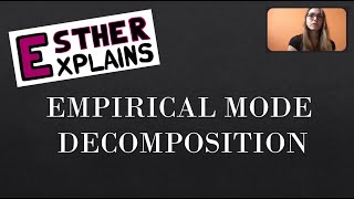 Empirical Mode Decomposition 1D univariate approach [upl. by Joktan]