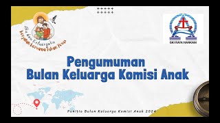 Sosialisasi Bulan Keluarga Komisi Anak 2024 [upl. by Cahan678]