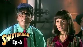 Shaktimaan शक्तिमान  Hindi Tv Series  Full Episode 06  एपिसोड  ०६ [upl. by Lleinad610]