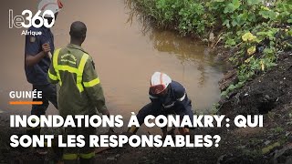 Inondations et dégâts en Guinée la responsabilité des uns l’irresponsabilité des autres [upl. by Cleo640]