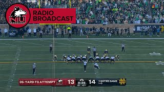 NIU Radio broadcast of the NIUNotre Dame ending Full  2024 College Football [upl. by Morris]