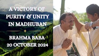 A Celebration of Purity and Unity in Madhuban I Om Mandali Murli I Brahma Baba [upl. by Civ]