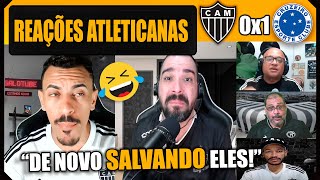 REAÇÕES DOS ATLETICANOS  ATLÉTICO MG 0x1 CRUZEIRO  VAMOS RIR DO GALO [upl. by Ayerf341]