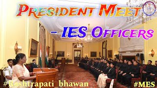 President meet of IES Officers of Military Engineer Services MES at Rashtrapati Bhawan [upl. by Marya]