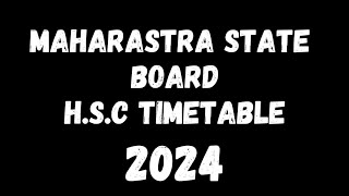 H S CExam timetable 2024brighteducationalchannel9335 Maharastra Board H S C TIME TABLE 2024 [upl. by Odlaumor]