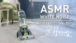 Carpet Cleaning ASMR  White Noise for Sleeping Focus  3 HOURS [upl. by Ennobe]