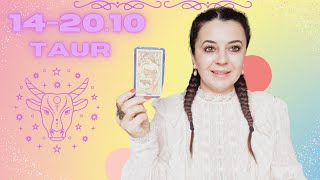 ♉TAURSAPTAMANA 1420 OCTOMBRIE 2024PREVIZIUNI TAROT [upl. by Chariot]