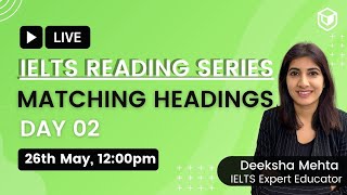 LeapScholar Reading for IELTS READING FULL COURSE 1 Matching Headings  IELTS 2021 [upl. by Aekal]