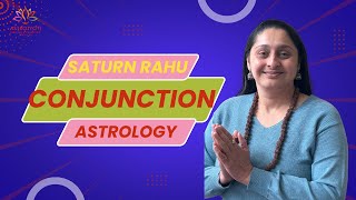 Saturn and Rahu Conjunction EXPERT Shares Top Remedies [upl. by Nivloc969]