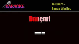 KARAOKE TE QUERO  BANDA WARILOU [upl. by Geier359]