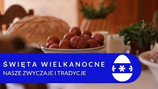 Święta Wielkanocne  Nasze zwyczaje i tradycje [upl. by Travis]