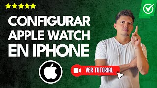 Cómo CONFIGURAR mi Apple Watch en un NUEVO iPhone  ✅Vincula y sincroniza tu smartwatch⌚ [upl. by Carrie513]