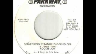 Roddie Joy  Something Strange Is Going Onwmv [upl. by Alimak]