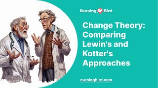 Change Theory Comparing Lewins and Kotters Approaches  Essay Example [upl. by Hermie479]