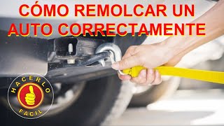 CÓMO REMOLCAR UN AUTO CORRECTAMENTE  HACERLO FÁCIL [upl. by Litnahs]