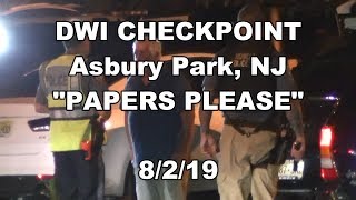 DWI Checkpoint Asbury Park Papers Please 8219 [upl. by Squires]