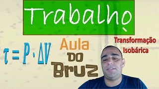 Trabalho em uma transformação isobárica [upl. by Oirazan]