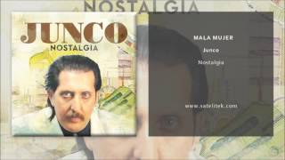 Junco  Mala Mujer Single Oficial [upl. by Ahtanaram944]