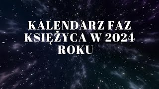 Fazy księżyca kalendarz 2024 Dobry sennik [upl. by Tilden]