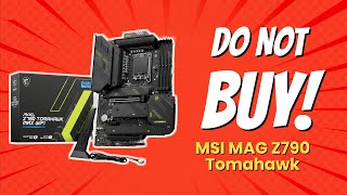 DONT BUY MSI MAG Z790 Tomahawk MAX WiFi BEFORE WATCHING THIS VIDEO 7 Reasons [upl. by Harac]