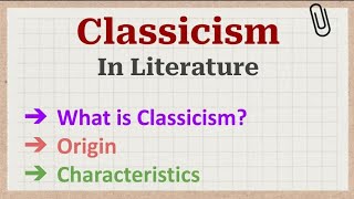 Classicism in English LiteratureWhat is Classicism Classicism Literary Movement [upl. by Idalla]