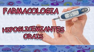 Farmacologia Hipoglicemiantes [upl. by Nort644]