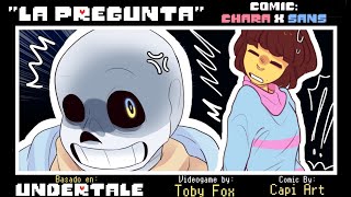 LA PREGUNTA comic Chans💙❤️ UNDERTALE✨️ chara x sans Capi Art ⚠️leer advertencia ⚠️ [upl. by Aihsital143]